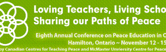 8th Annual Peace Education Conference in Canada